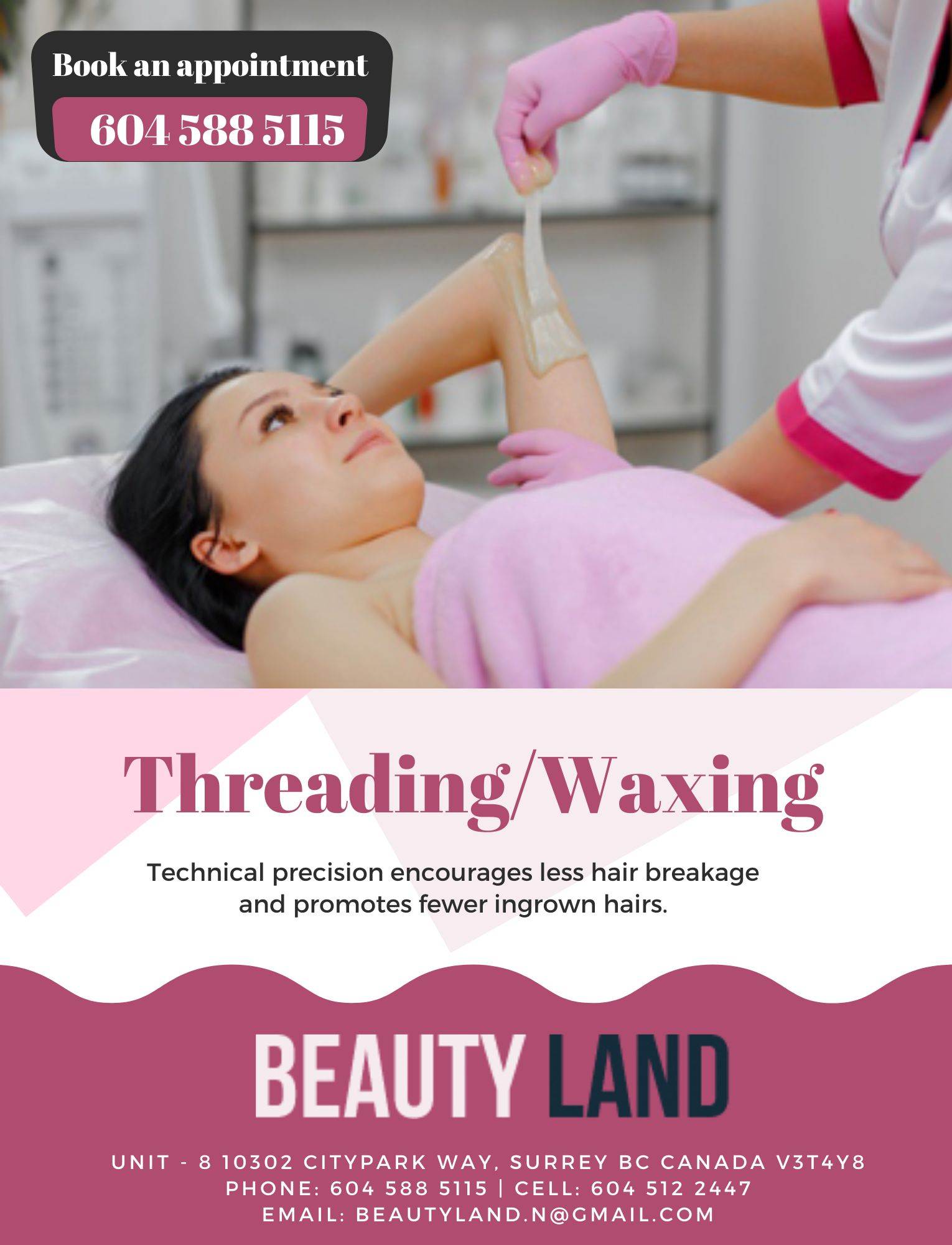 Threading, Waxing Services are available at Beauty Land Salon in BC